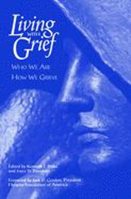Living with Grief Who We Are How We Grieve  9780876308981 Front Cover