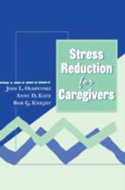 Stress Reduction for Caregivers Stress Reduction for Caregivers