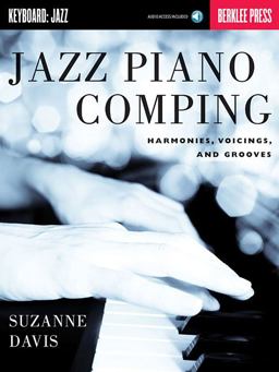 Jazz Piano Comping: Harmonies, Voicings, and Grooves (Book/Online Audio)  9780876391259 Front Cover