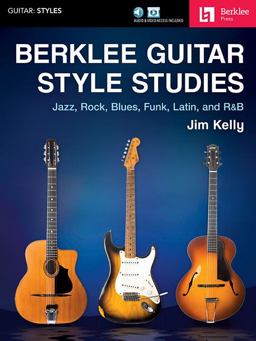 Berklee Guitar Style Studies Jazz, Rock Blues, Funk, Latin and R&amp;B  9780876391754 Front Cover