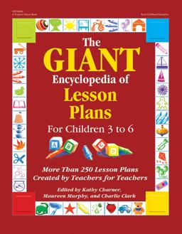 GIANT Encyclopedia of Lesson Plans More Than 250 Lesson Plans Created by Teachers for Teachers  9780876590683 Front Cover
