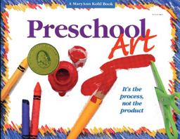 Preschool Art It's the Process, Not the Product  9780876591680 Front Cover