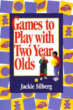 Games to Play with Two Year Olds  9780876591697 Front Cover