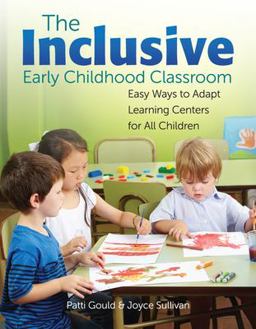 Inclusive Early Childhood Classroom Easy Ways to Adapt Learning Centers for All Children  9780876592038 Front Cover