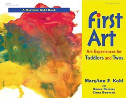 First Art Art Experiences for Toddlers and Twos  9780876592229 Front Cover