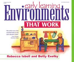 Early Learning Environments That Work  9780876592564 Front Cover
