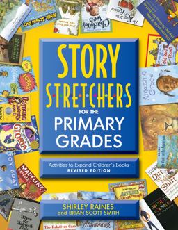 Story Stretchers for the Primary Grades Activities to Expand Children's Books 2nd 9780876593097 Front Cover