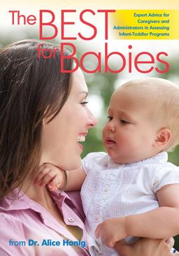Best for Babies Expert Advice for Assessing Infant-Toddler Programs  9780876595541 Front Cover