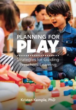 Planning for Play Strategies for Guiding Preschool Learning  9780876597163 Front Cover