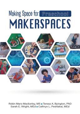 Making Space for Preschool Makerspaces  9780876599129 Front Cover