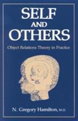 Self and Others Object Relations Theory in Practice  9780876685440 Front Cover