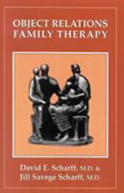 Object Relations Family Therapy  9780876689387 Front Cover