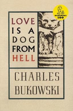 Love Is a Dog from Hell  9780876853627 Front Cover