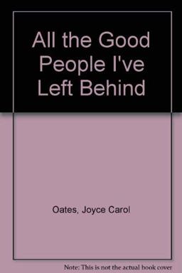 All the Good People I've Left Behind