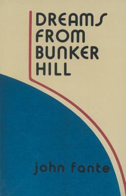 Dreams from Bunker Hill  9780876855287 Front Cover