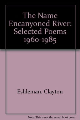 The Name Encanyoned River