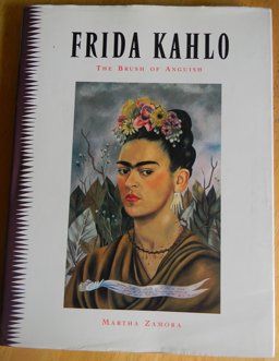 Frida Kahlo The Brush of Anguish  9780877017462 Front Cover