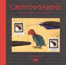 Griffin and Sabine An Extraordinary Correspondence  9780877017882 Front Cover