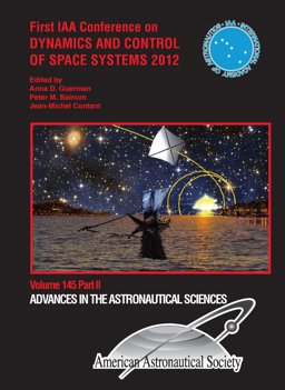 First IAA Conference on Dynamics and Control of Space Systems 2012