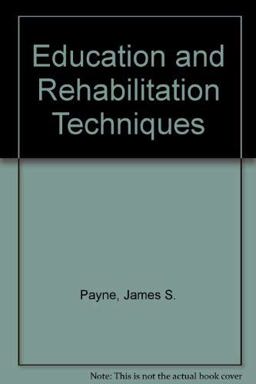 Education and Rehabilitation Techniques