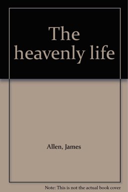 The Heavenly Life