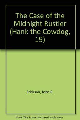The Case of the Midnight Rustler