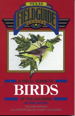 Birds of the Big Bend 2nd 9780877192718 Front Cover