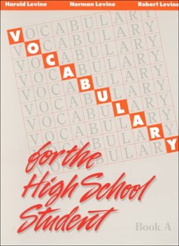 Vocabulary for the High School Student