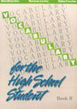 Vocabulary for the High School Student