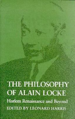 Philosophy of Alain Locke Harlem Renaissance and Beyond  9780877228295 Front Cover