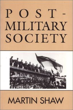 Post-Military Society Post-Military Society