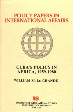 Cuba's Policy in Africa, 1959-1980