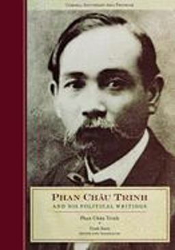 Phan Chau Trinh and His Political Writings  9780877277491 Front Cover