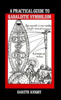 Practical Guide to Qabalistic Symbolism