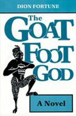 Goat Foot God  9780877285007 Front Cover