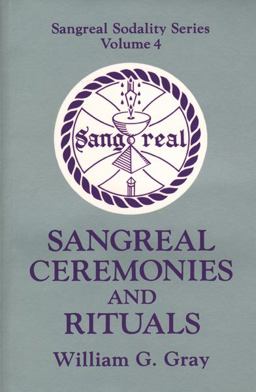 Sangreal Ceremonies and Ritual