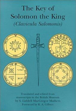 Key of Solomon the King Clavicula Salomonis  9780877289319 Front Cover