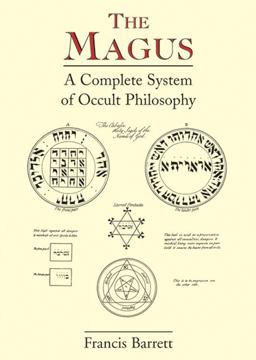 Magus A Complete System of Occult Philosophy  9780877289425 Front Cover