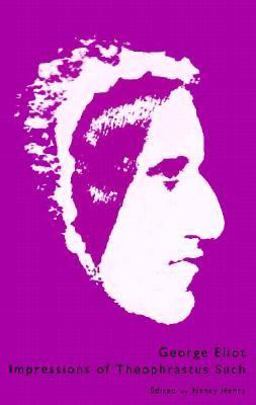 Impressions of Theophrastus Such