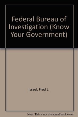 The Federal Bureau of Investigation