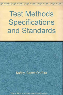 Test Methods, Specifications, and Standards Test Methods, Specifications, and Standards