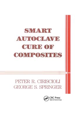 Smart Autoclave Cure of Composites  9780877628026 Front Cover
