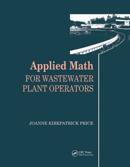Applied Math for Wastewater Plant Operators  9780877628095 Front Cover