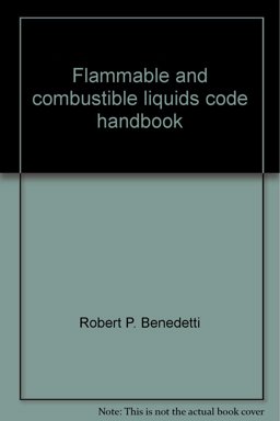Flammable and Combustible Liquids Code Handbook Flammable and Combustible Liquids Code Handbook
