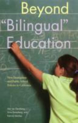 Beyond Bilingual Education New Immigrants and Public School Policies in California  9780877667230 Front Cover