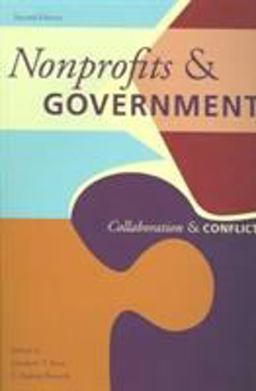 Nonprofits and Government Collaboration and Conflict 2nd 9780877667322 Front Cover