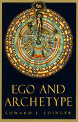 Ego and Archetype  9780877735762 Front Cover