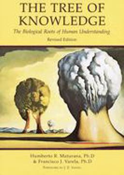 Tree of Knowledge The Biological Roots of Human Understanding 3rd 9780877736424 Front Cover