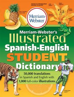Merriam-Webster's Illustrated Spanish-English Student Dictionary  9780877791775 Front Cover