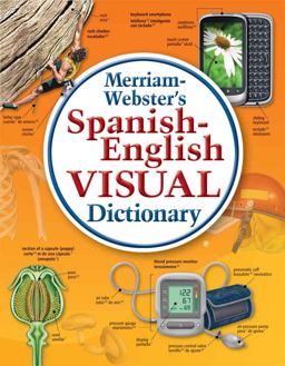 Merriam-Webster's Spanish-English Visual Dictionary  9780877792925 Front Cover